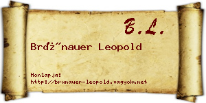 Brünauer Leopold névjegykártya
